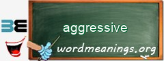 WordMeaning blackboard for aggressive